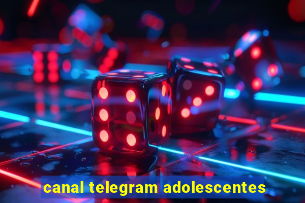 canal telegram adolescentes